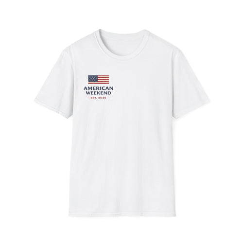 American Weekend T-Shirt – Flag Graphic “American Weekend • Est. 2026” Patriotic Tee